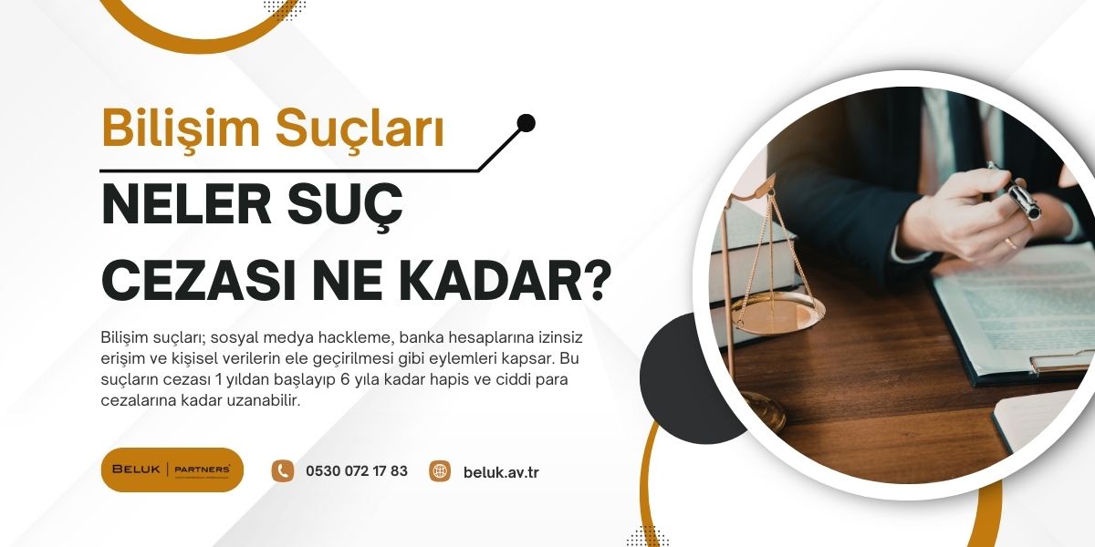 Bilişim Suçları Nelerdir, Cezası Ne Kadar?